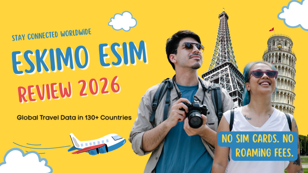 Eskimo eSIM Review 2026 – Global Coverage, Data Plans