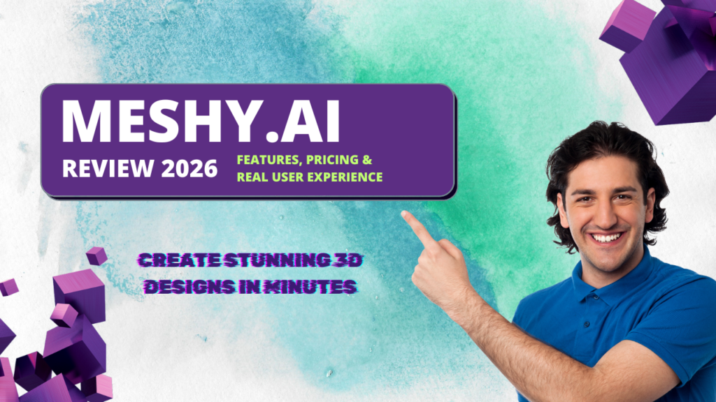 Meshy.ai Review 2026 Features, Pricing & Real User Experience