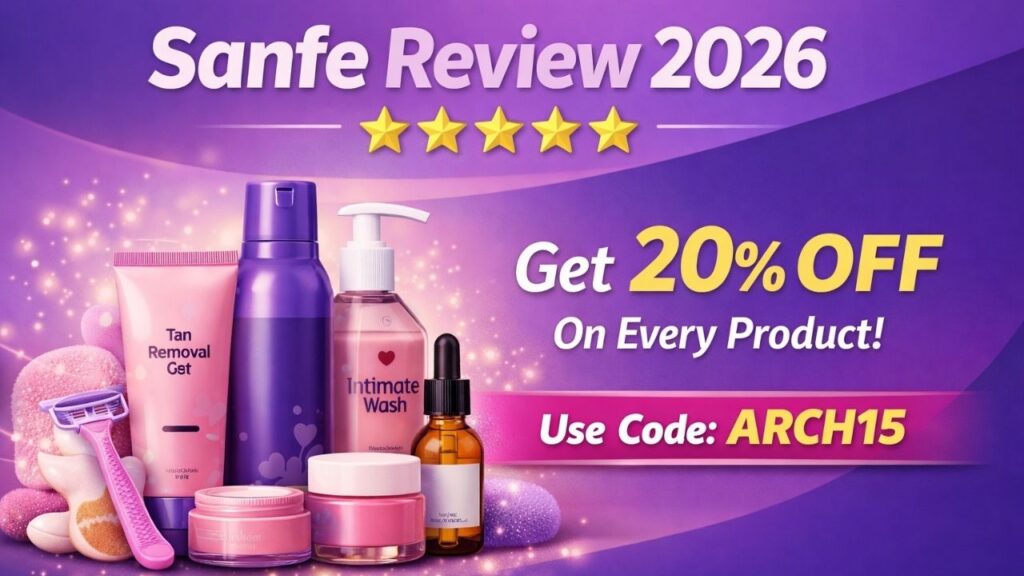 Sanfe Review
