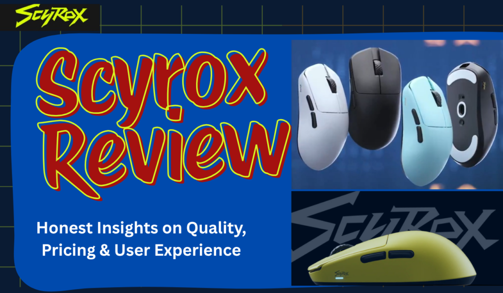 Scyrox Review: Honest Insights on Quality, Pricing & User Experience