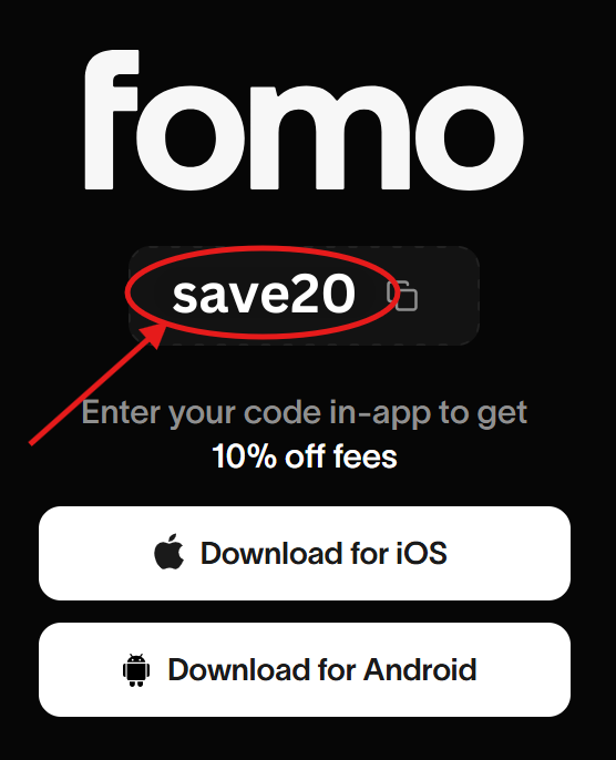 How to Use Fomo App Referral Code “save20” to Get 10% Off (Step-by-Step)